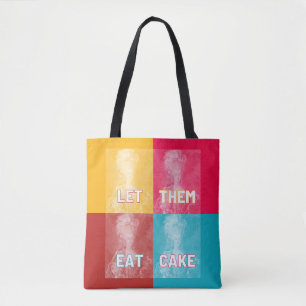 "Let Them Eat Cake": Marie Antoinette (pop art) Tote Bag