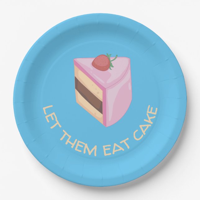Let Them Eat Cake Slice Round    Paper Plate (Front)
