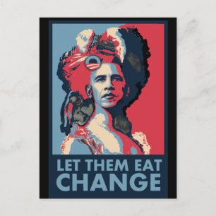 Let Them Eat Change, Cake, whatever.... Postcard