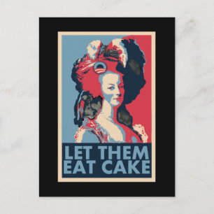 Let Them Eat Change, Cake, whatever.... Postcard