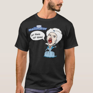 Let them eat spam! II T-Shirt