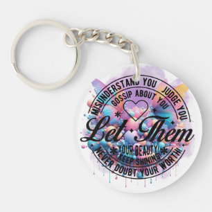 Let Them inspirational self-love quote Key Ring