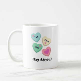 Let Them Play Sweethearts Mug