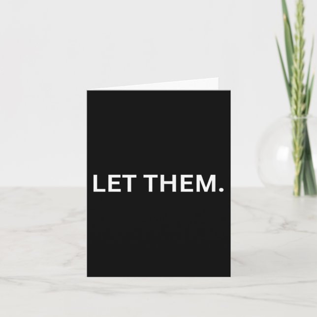 Let Them Quote Motivational  Card (Front)
