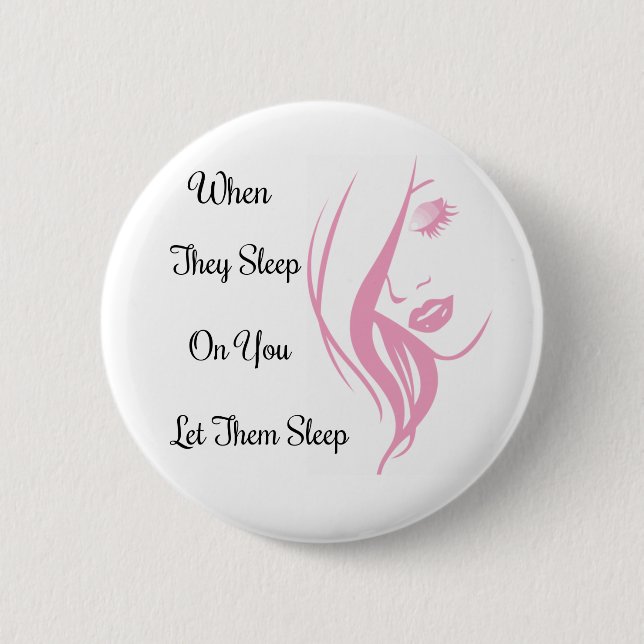 Let Them Sleep Button (Front)