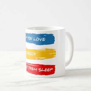 Let Them Sleep Coffee Mug