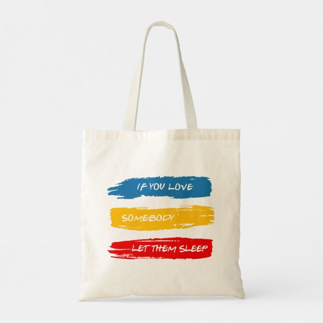 Let Them Sleep Tote Bag (Back)