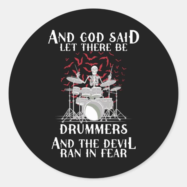 let there be drummers classic round sticker (Front)