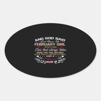 Let There Be February Girl Who Has Ears That Alway Oval Sticker