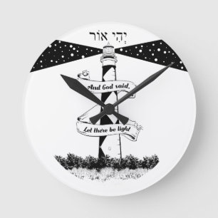 LET THERE BE LIGHT black and white Round Clock