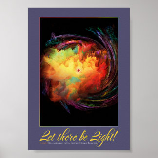 Let there be light! poster