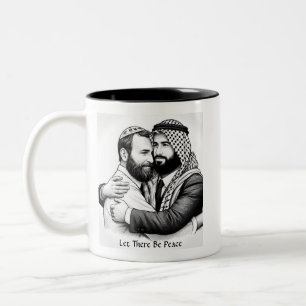 Let There Be Peace Jewish Arab Peace Mug