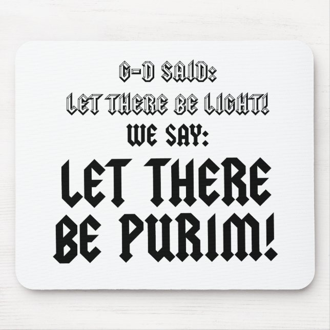 let there be purim mouse pad (Front)