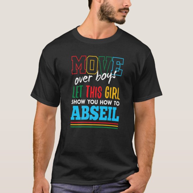 Let This Girl Show You How To Abseil Funny Abseili T-Shirt (Front)