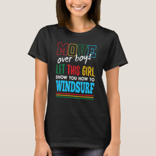Let This Girl Show You How To Windsurf Funny Winds T-Shirt