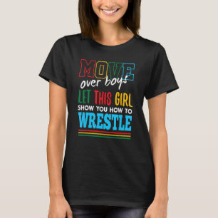 Let This Girl Show You How To Wrestle Funny Wrestl T-Shirt