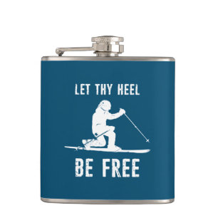 Let Thy Heel Be Free Telemark Skiing Hip Flask