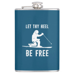 Let Thy Heel Be Free Telemark Skiing Hip Flask