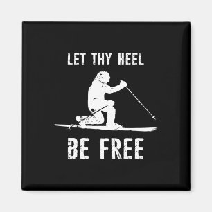 Let Thy Heel Be Free Telemark Skiing Magnet
