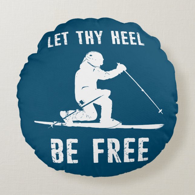 Let Thy Heel Be Free Telemark Skiing Throw Pillow (Front)