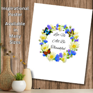 Let Us all Be Thankful - Inspirational Home Poster