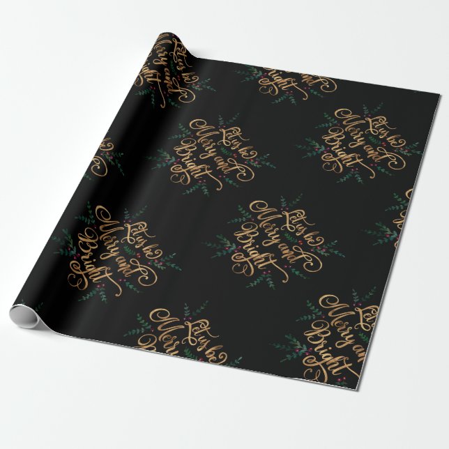 Let us be Merry and Bright Gold Foil Typography Wrapping Paper (Unrolled)