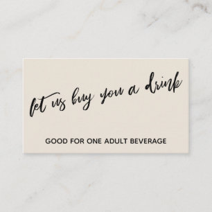 Let Us Buy You a Drink Modern Handwriting Cream Enclosure Card