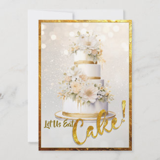 Let Us Eat Cake! Invitation