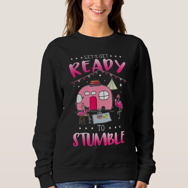 Let Us Get Readdy To Stumble St Patrick Day Sweatshirt (Front)