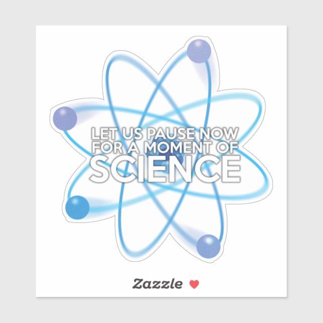 LET US PAUSE NOW FOR A MOMENT OF SCIENCE (Sheet)