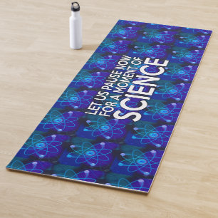 LET US PAUSE NOW FOR A MOMENT OF SCIENCE YOGA MAT