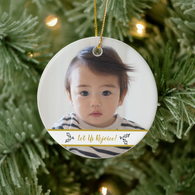 Let Us Rejoice | Baby's 1st Christmas Photo   Ceramic Ornament (Tree)