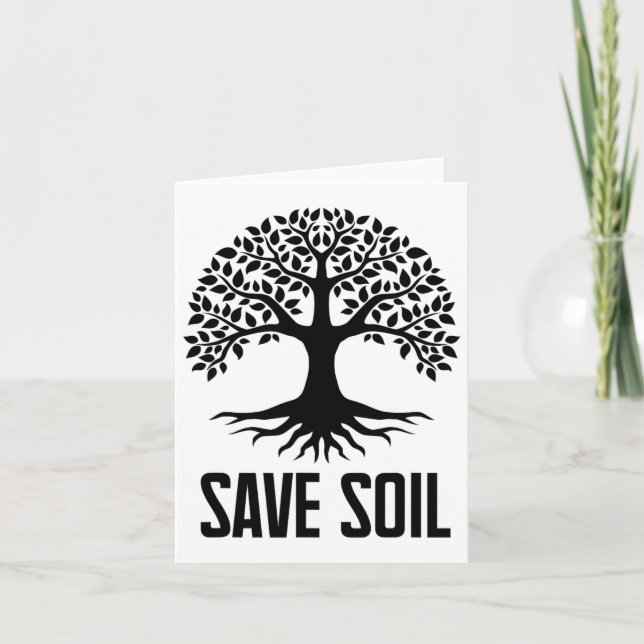 Let Us Save Soil Movement Make It Save Soil Earth  Card (Front)
