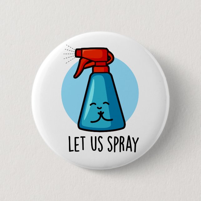 Let Us Spray Funny Praying Bottle Pun  6 Cm Round Badge (Front)