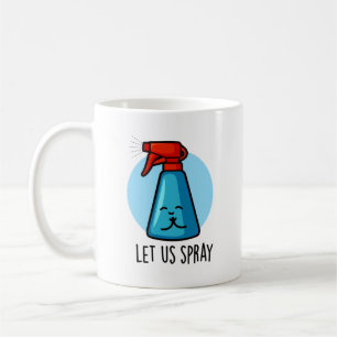 Let Us Spray Funny Praying Bottle Pun  Coffee Mug