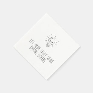 Let You Light Shine Before Others Napkin