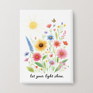 Let you light shine flowers and sun