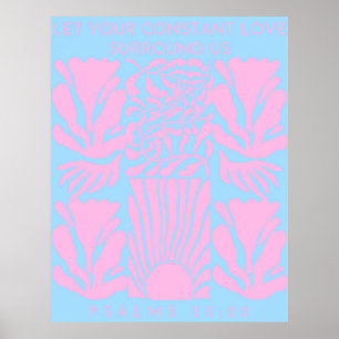 Let Your Constant Love Love surround Us Poster