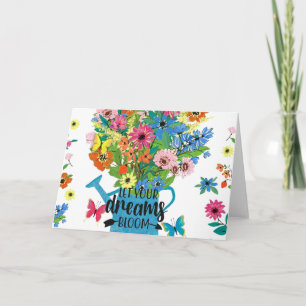 Let your dreams bloom card