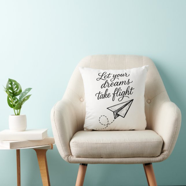 Let Your Dreams Take Flight Cushion (Chair)