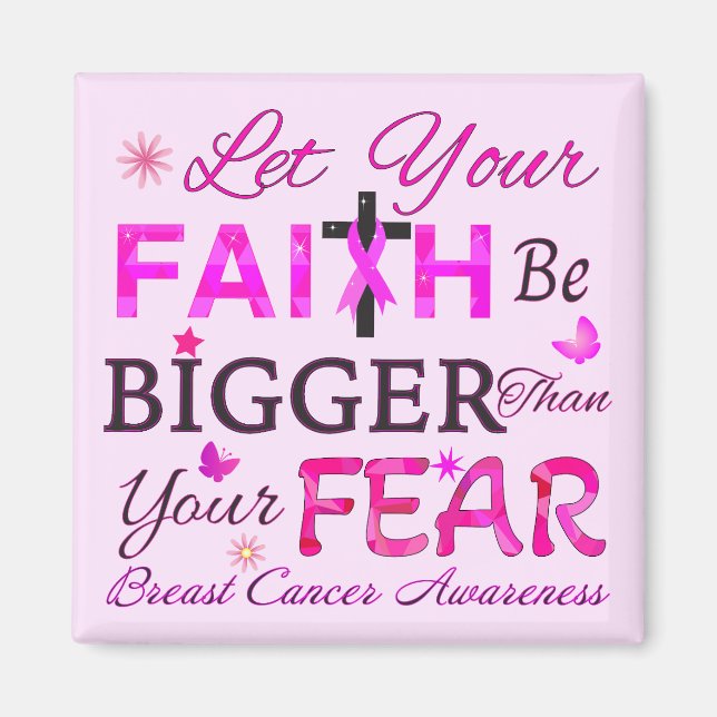 Let Your FAITH Be BIGGER Magnet (Front)