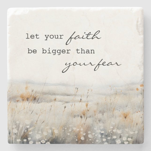 Let your Faith be bigger than fear Christian Quote Stone Coaster (Front)