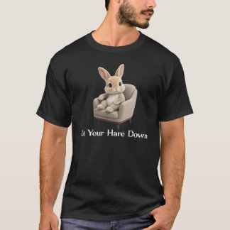 'Let Your Hare Down' Bunny Design T-Shirt