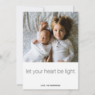 Let your heart be light holiday photo card