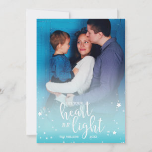 Let Your Heart Be Light Holiday Photo Card