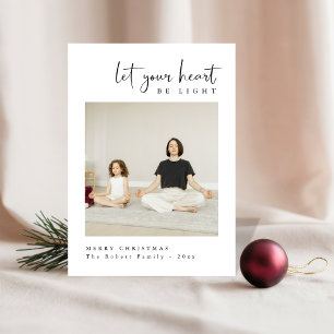 Let Your Heart Be Light Peaceful Family Photo Holiday Card