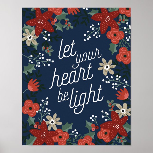 Let your heart be Light Poinsettia Foliage Poster (Front)