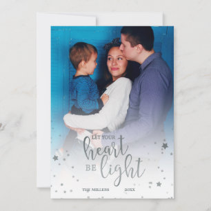 Let Your Heart Be Light Silver Holiday Photo Card