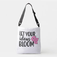 Let Your Ideas Bloom