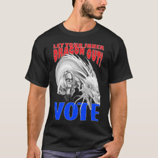 Let Your Inner Dragon Out - VOTE T-Shirt